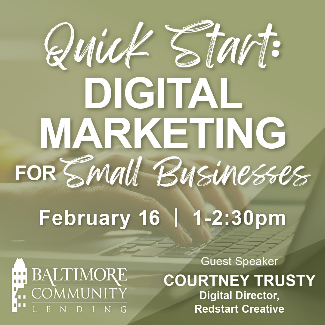 A graphic that says "Quick Start Digital marketing for Small Businesses, January 16 1:00-2:30pm, Guest Speaker Courtney Trusty, Digital Director, Redstart Creative" on a green background with an image of a person typing in the background.