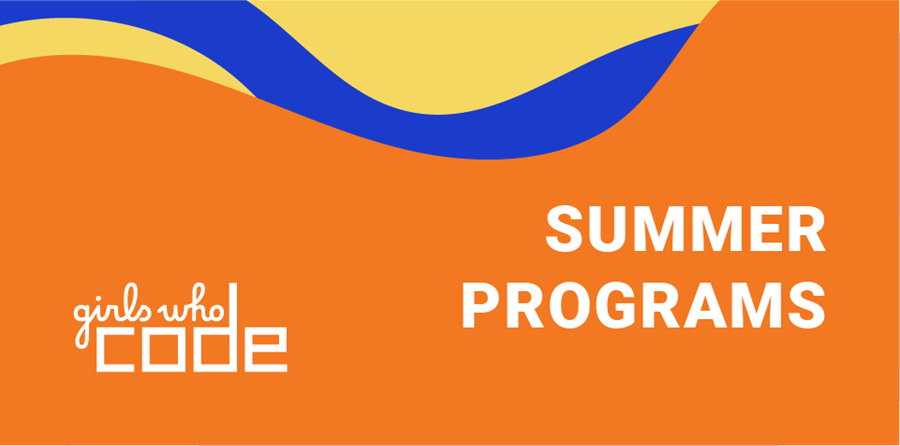 Girls Who Code Summer Programs