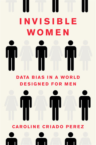 Invisible Women: Data Bias in a World Designed for Men EPUB