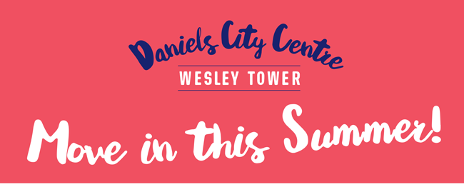 Wesley Tower. Move in this summer