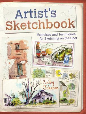 Artist's Sketchbook: Exercises and Techniques for Sketching on the Spot EPUB