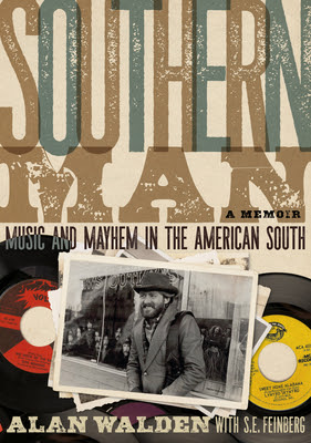 Southern Man: Music  Mayhem In The American South: A Memoir PDF