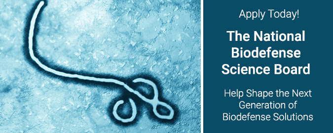 ebola virus strain with the words "Apply Today! The National Biodefense Science Board"