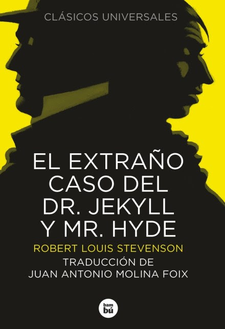 Resultado de imagen de El extraño caso del Dr. Jekyll y Mr. Hyde Robert Louis stevenson