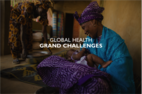 Female Innovators Supported by Global Health Grand Challenges