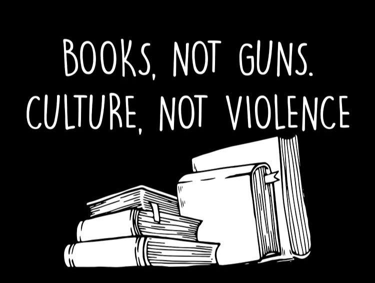 Books Not Guns