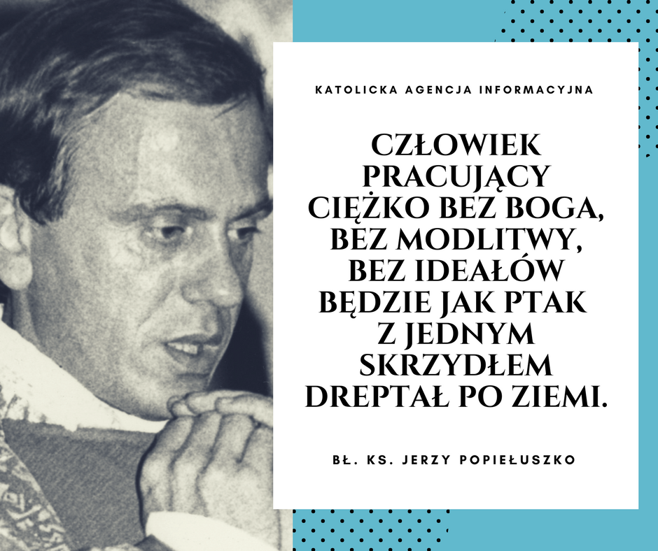 Módlmy się o kanonizacację ks. Popiełuszki | eKAI.pl
