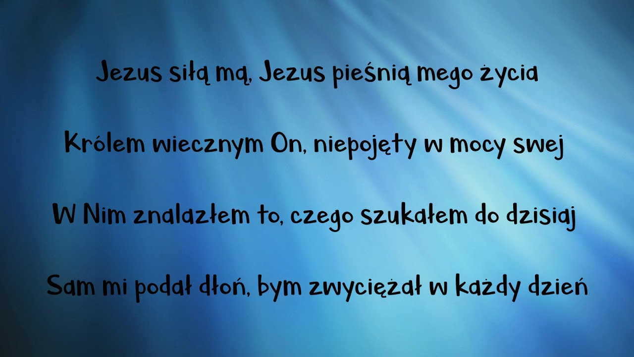 Jezus siłą mą - YouTube