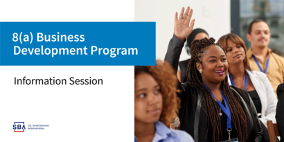 8(a) Business Development Program Information Session 