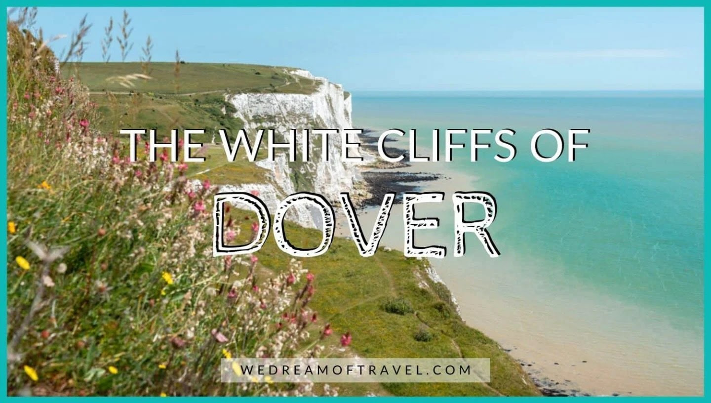 White Cliffs of Dover from London An Ideal Day Trip Itinerary â‹† We