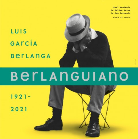 Berlanguiano. Luis García Berlanga (1921-2021)