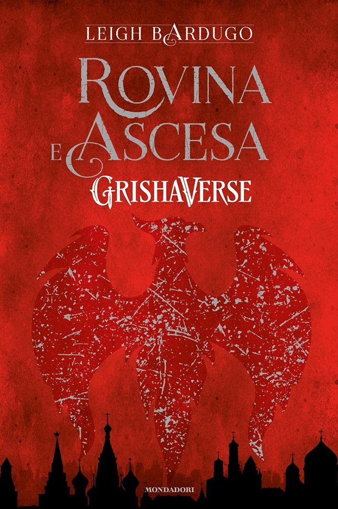 Rovina e ascesa (The Shadow and Bone Trilogy, #3) EPUB