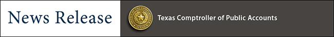 News Release, Texas Comptroller of Public Accounts