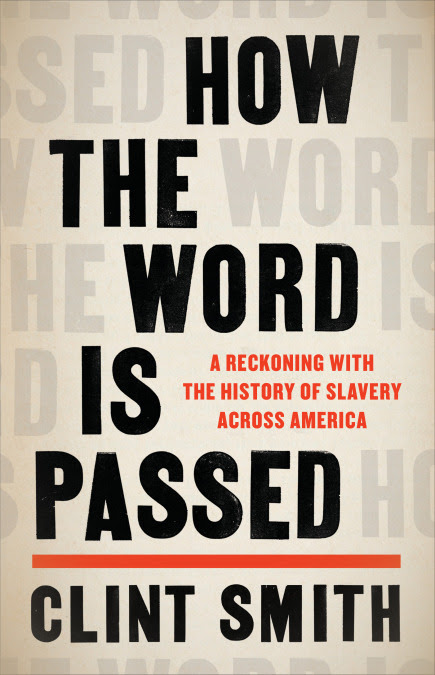 How the Word Is Passed: A Reckoning with the History of Slavery Across America PDF