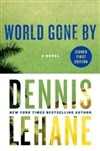 Lehane, Dennis - World Gone By (Signed First Edition)