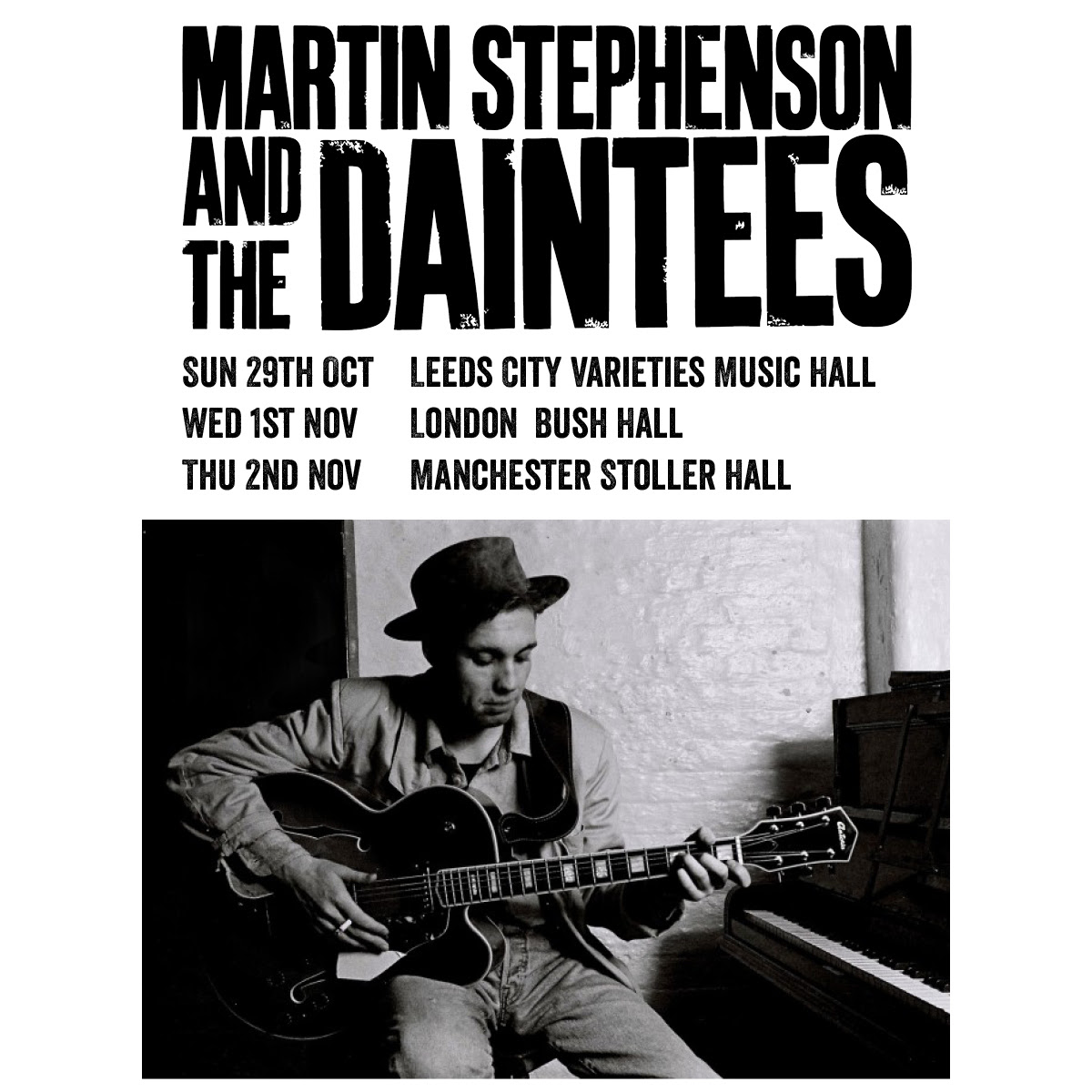 Martin Stephenson and the Daintees have announceS major live dates ...