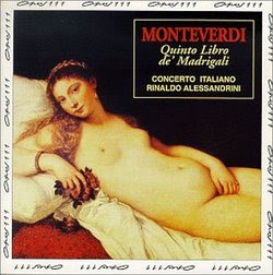 Monteverdi: Quinto Libro de Madrigali (Fifth Book of Madrigals)