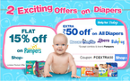 Get Flat 15% off on Pampers & Extra Rs. 50 off on All Other Diaper Brands