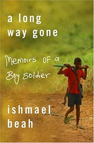 A Long Way Gone: Memoirs of a Boy Soldier EPUB