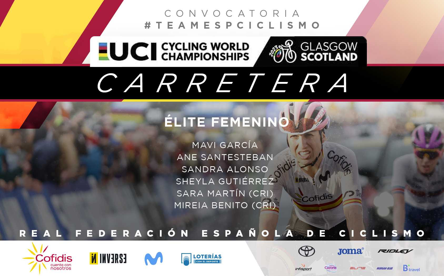 El Pelotón Convocatoria de la Selección Española élite femenina de carretera para el Mundial de Glasgow
