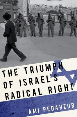The Triumph of Israel's Radical Right in Kindle/PDF/EPUB