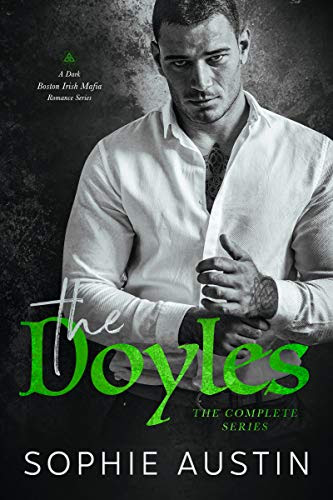Cover for 'The Doyles Complete Series: A Dark Boston Irish Mafia Romance'