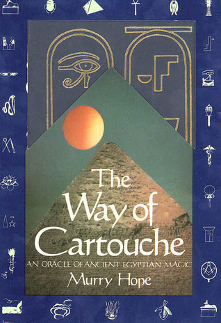 The Way of Cartouche: An Oracle of Ancient Egyptian Magic in Kindle/PDF/EPUB
