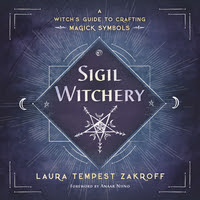 Sigil Witchery, by Laura Tempest Zakroff