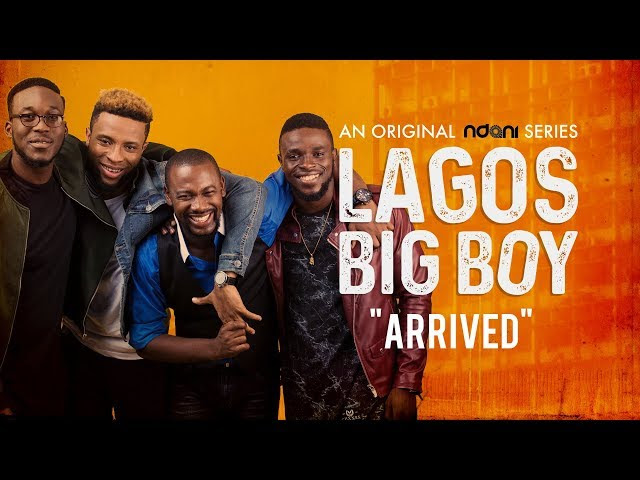 Lagos Big Boy Episode 7