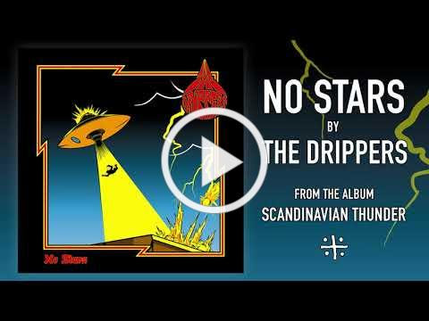 THE DRIPPERS - NO STARS (Official Audio)
