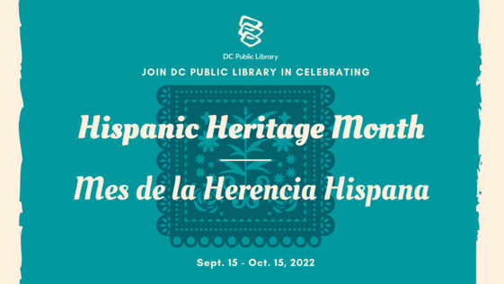 Hispanic Heritage Month, Mes de la Herencia Hispana