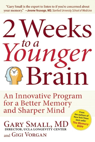 pdf download 2 Weeks To A Younger Brain: An Innovative Program for a Better Memory and Sharper Mind
