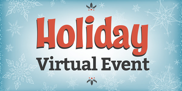 Holiday Virtual Event