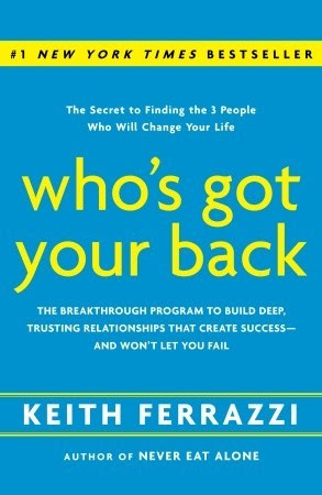pdf download Who's Got Your Back: The Breakthrough Program to Build Deep, Trusting Relationships That Create Success--And Won't Let You Fail