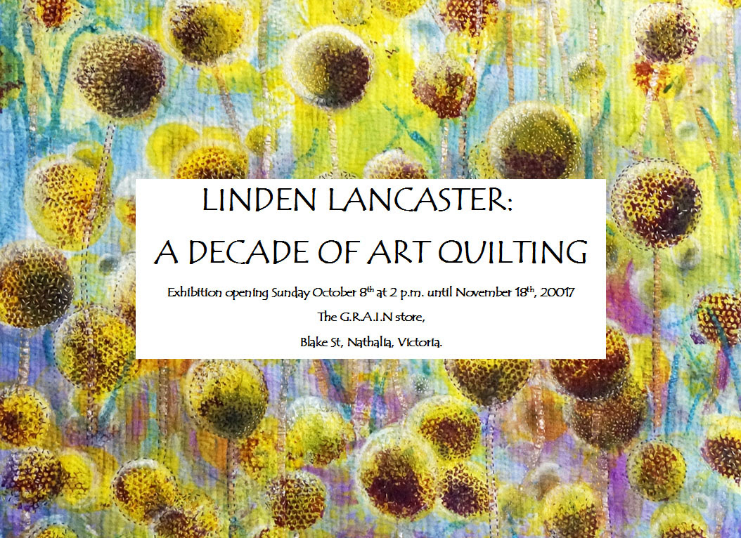 A Decade of Art Quilting: LInden Lancaster Exhibition