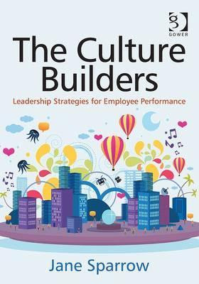The Culture Builders: Leadership Strategies for Employee Performance EPUB