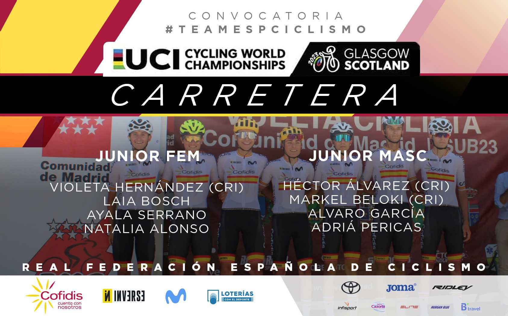 El Pelotón Convocatoria de la Selección Española junior de carretera para el Campeonato del Mundo de Glasgow