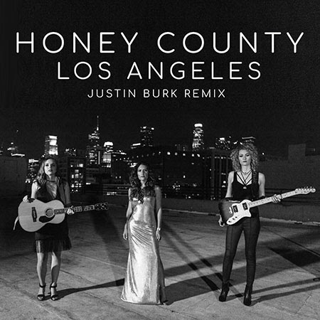 Honey County Los Angeles Remix