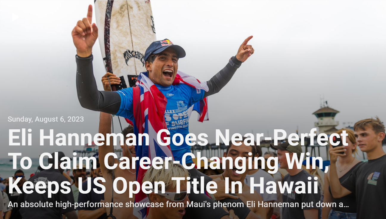 Hurley Surfer Eli Hanneman Wins the Wallex US Open of Surfing Presented by  Pacifico