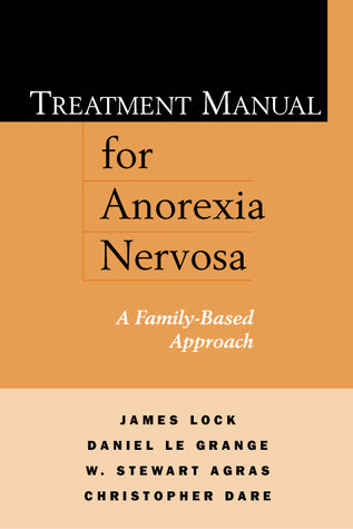 Treatment Manual for Anorexia Nervosa: A Family-Based Approach PDF