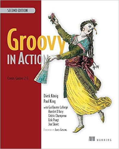 EBOOK Groovy in Action: Covers Groovy 2.4