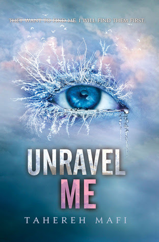 Unravel Me (Shatter Me, #2) EPUB