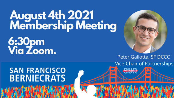 San Francisco Berniecrats monthly meeting @ Online via Zoom
