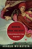Morning, Noon, and Night: Growing Up and Growing Old with Literature