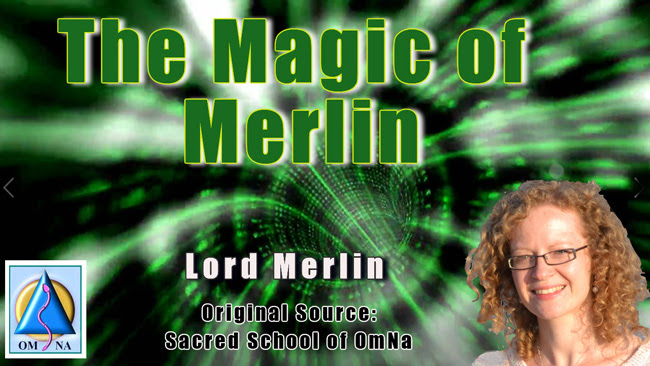 The Magic of Merlin by Lord Merlin - Lord Merlin and the magic within you. Is love your goal or your foundation? Recognise yourself as love in action within every moment - Lord Merlin