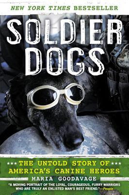 Soldier Dogs: The Untold Story of America's Canine Heroes EPUB