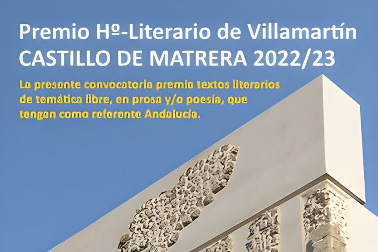 Premio Histórico-Literario de Villamartín Castillo de Matrera 2022/23