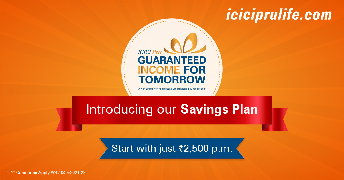 ICICI Pru Guaranteed Income For Tomorrow - Call ICICI PRU Customer care 1 ICICI Pru Guaranteed Income For Tomorrow - Call ICICI PRU Customer care 1