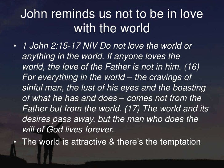 Image result for images of 1st john  2 :15-17